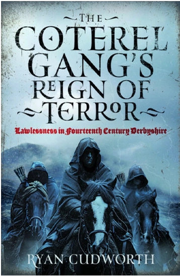 the coterel gang's reign of terror book